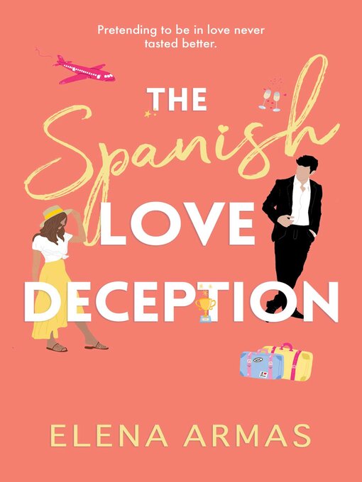 Title details for The Spanish Love Deception by Elena Armas - Wait list